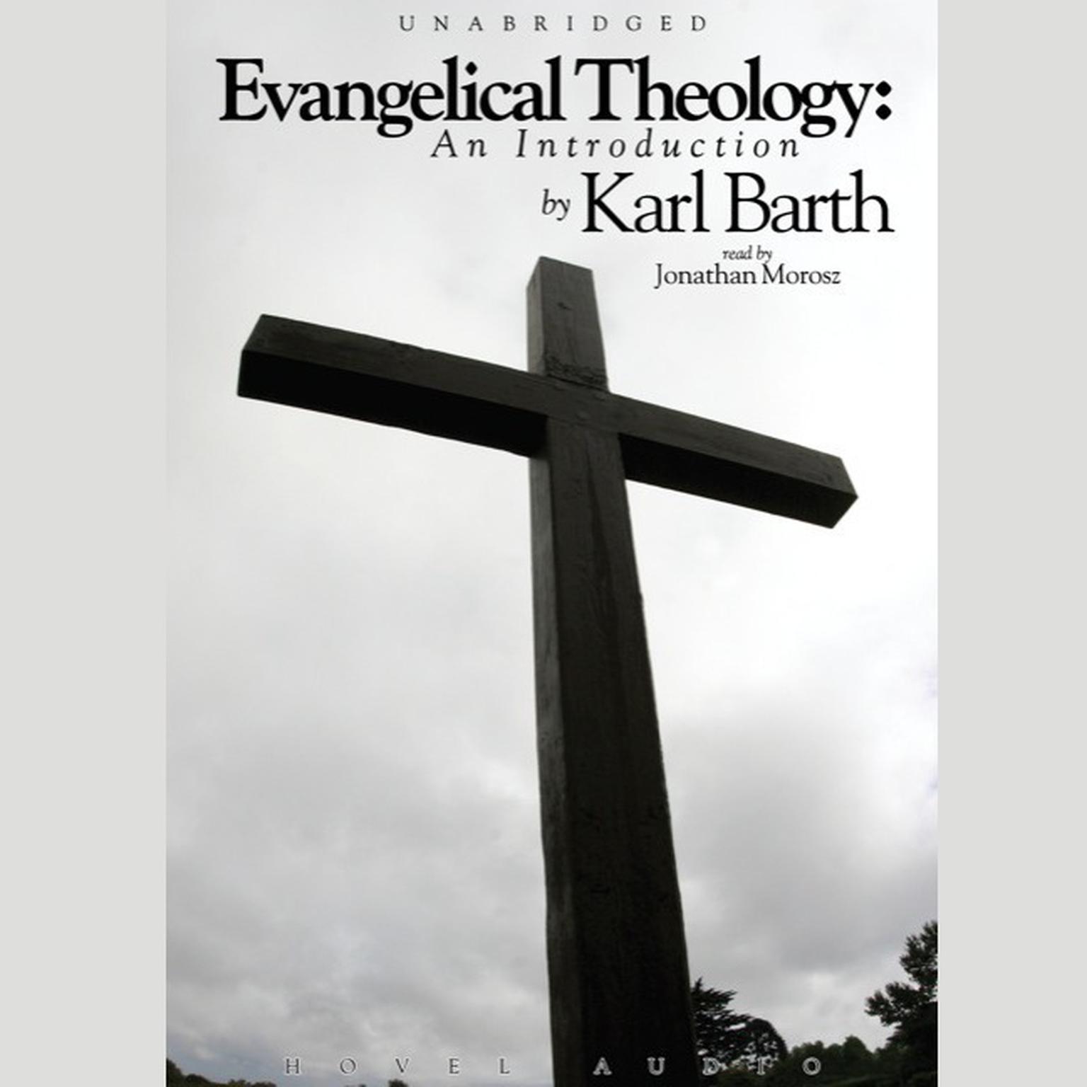 Evangelical Theology: An Introduction Audiobook, by Karl Barth