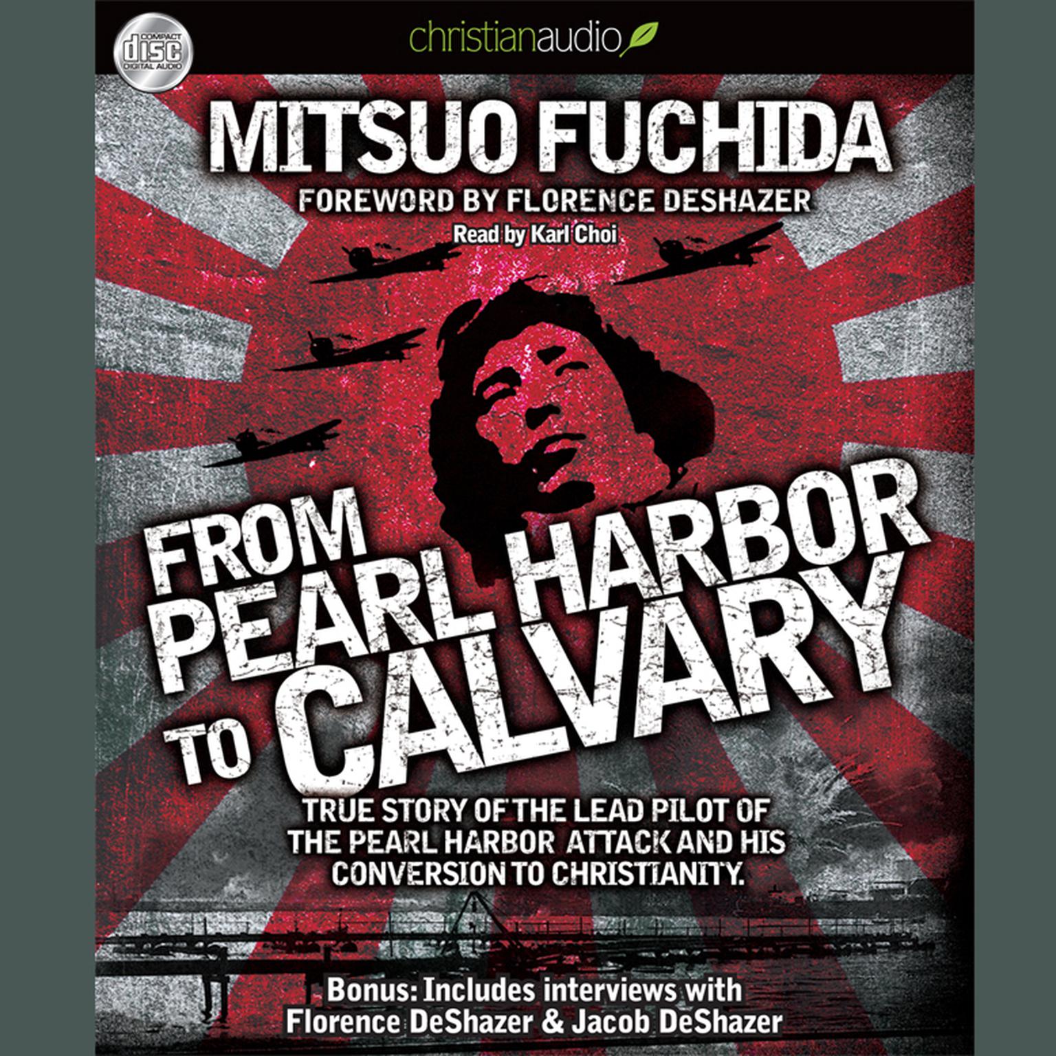 From Pearl Harbor to Calvary Audiobook, by Mitsuo Fuchida
