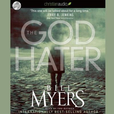 The God Hater Audiobook, by Bill Myers