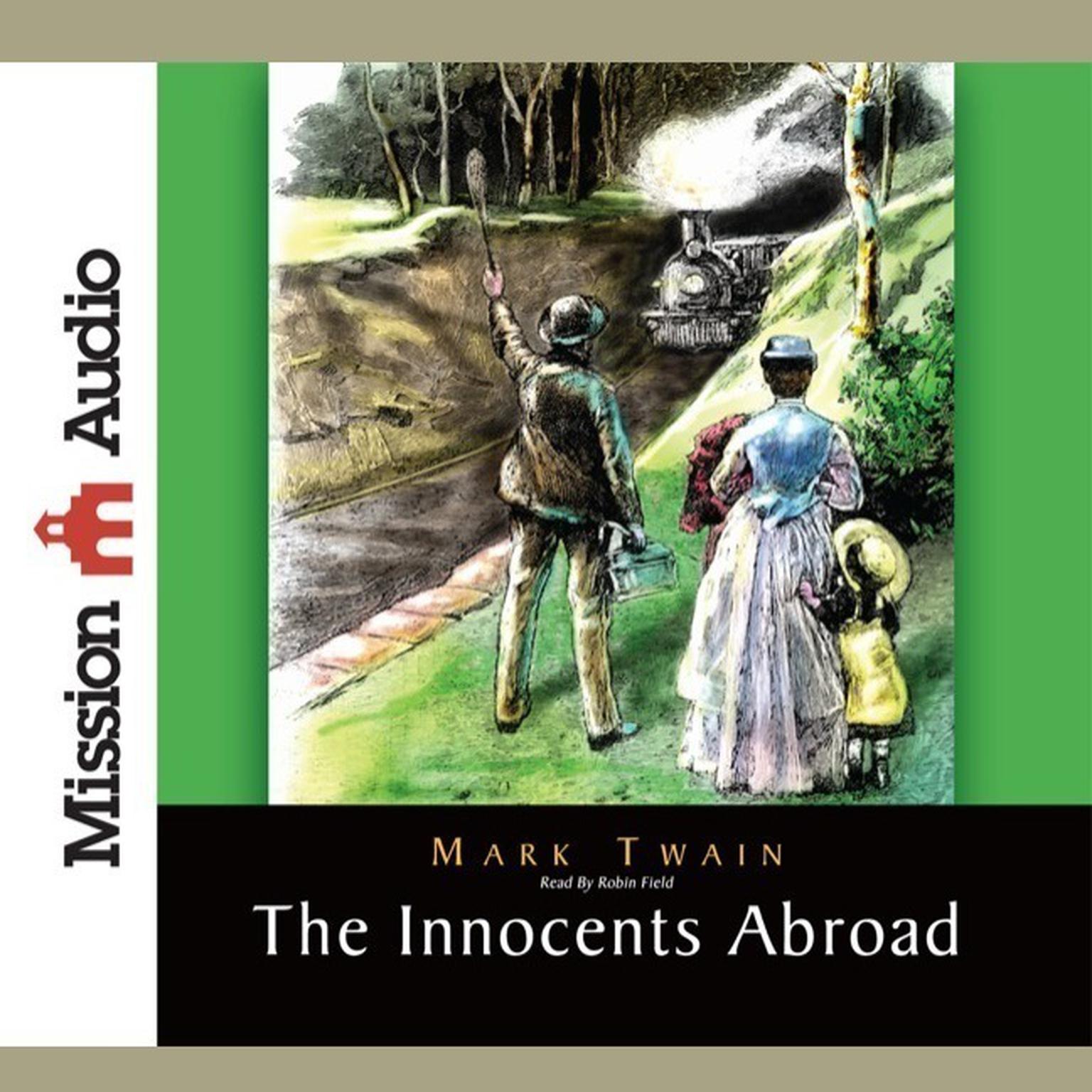 Innocents Abroad Audiobook, by Mark Twain