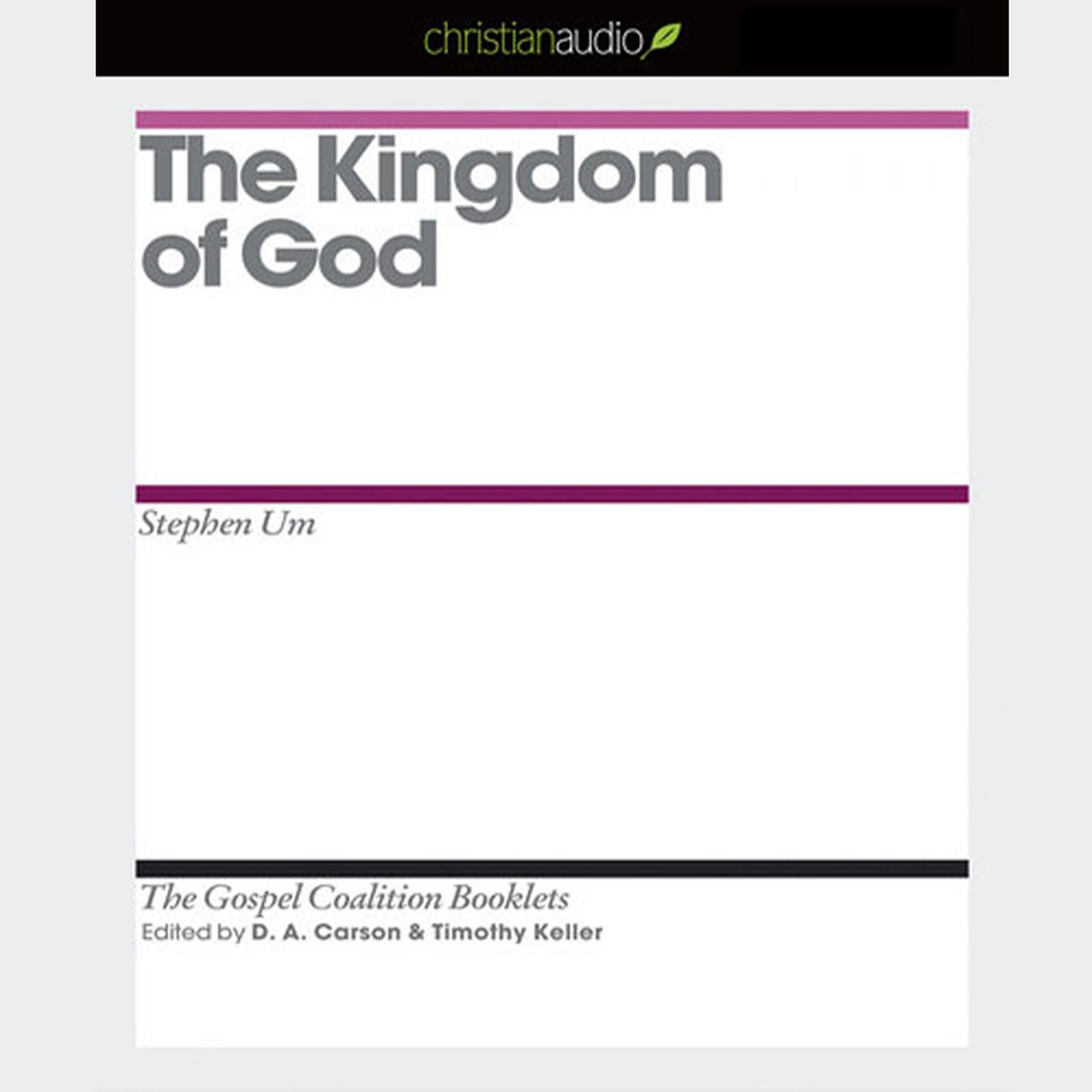 Kingdom of God Audiobook, by Stephen Um