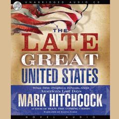 Late Great United States Audiobook, by Mark Hitchcock