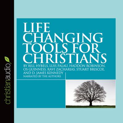 Life Changing Tools for Christians Audiobook, by Bill Hybels