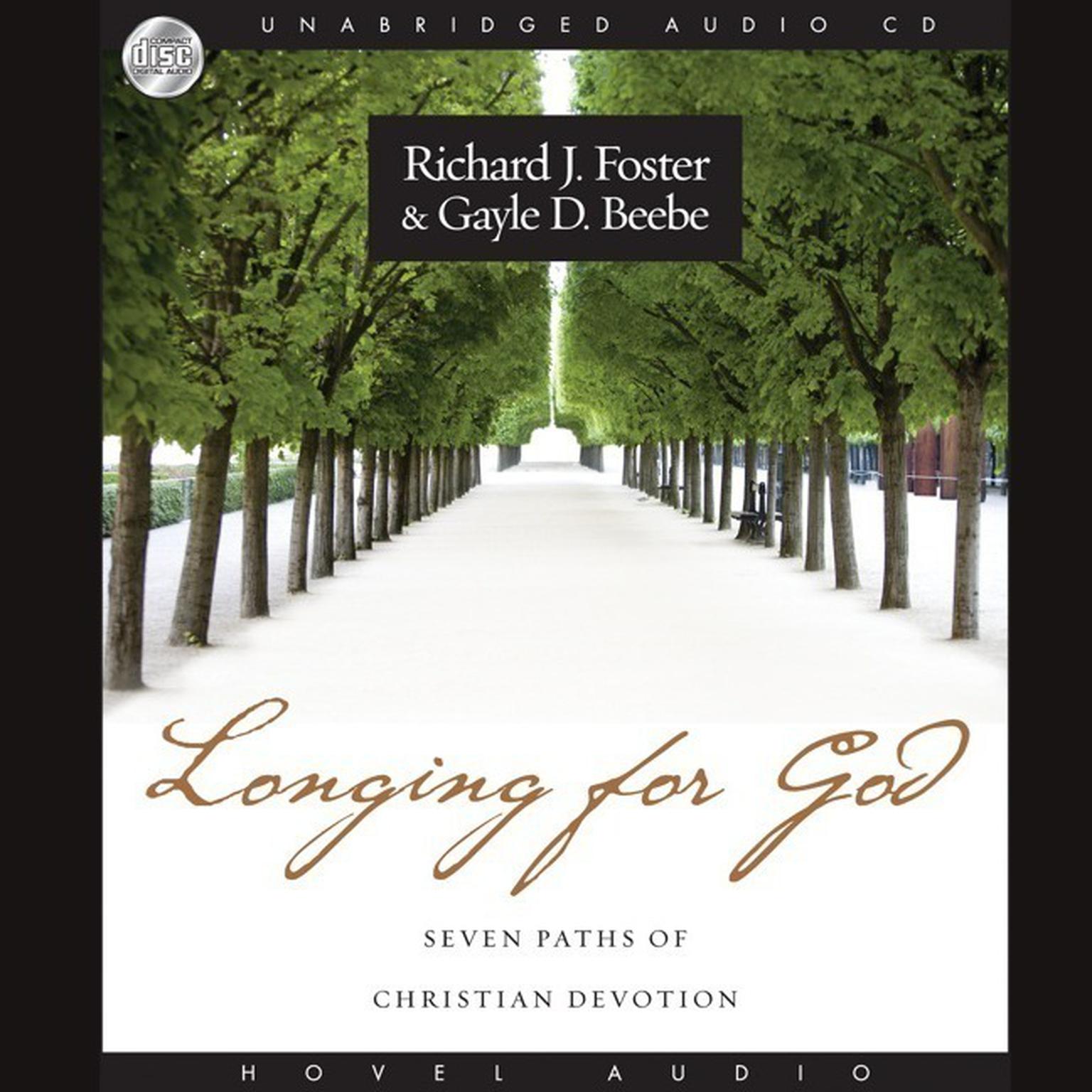 Longing for God: Seven Paths of Christian Devotion Audiobook, by Richard J. Foster