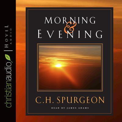 Morning and Evening Audiobook, by Charles Spurgeon