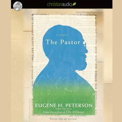 Pastor: A Memoir Audiobook, by Eugene H. Peterson