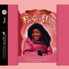 Perfect Joy Audiobook, by Stephanie Perry Moore