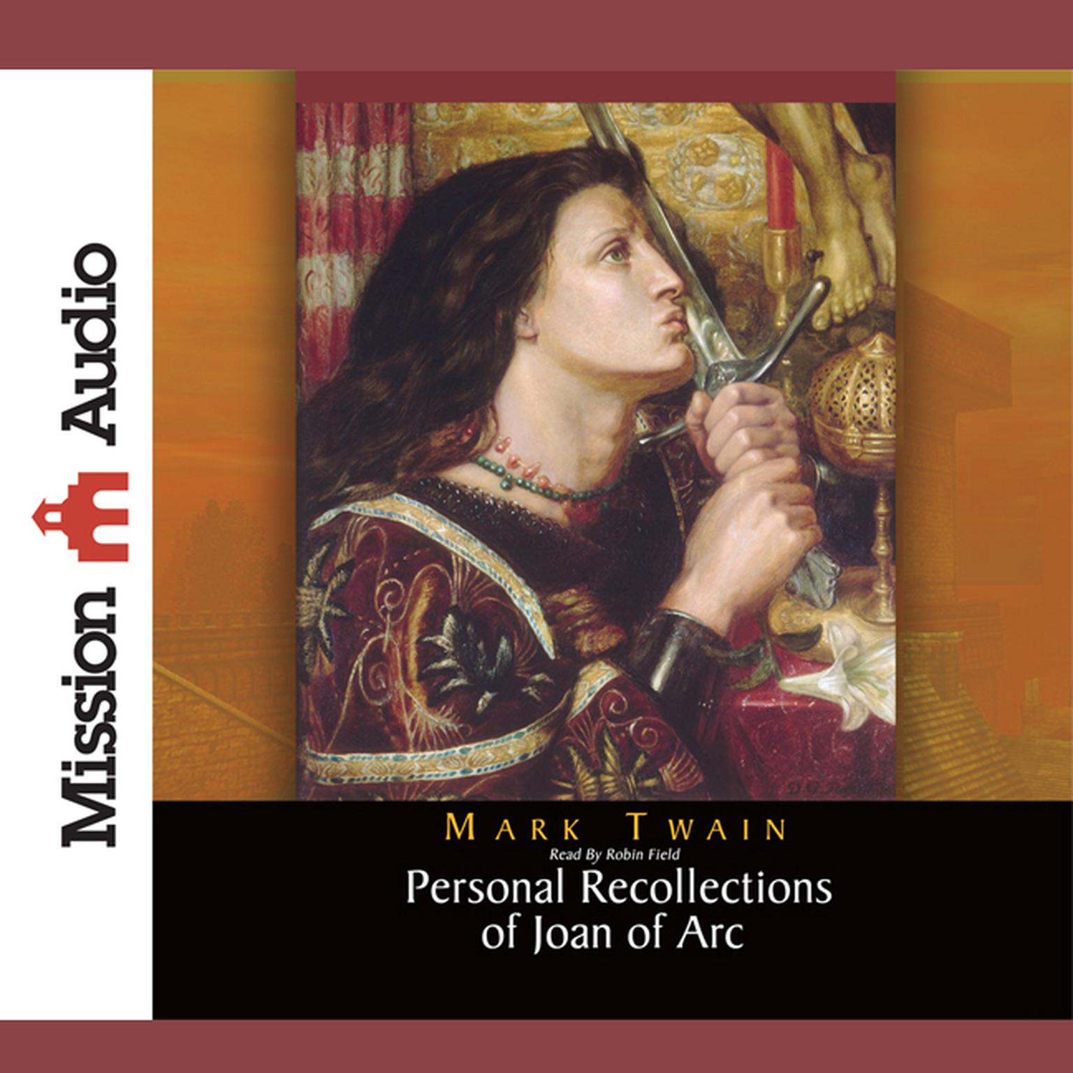 Personal Recollections of Joan of Arc Audiobook, by Mark Twain