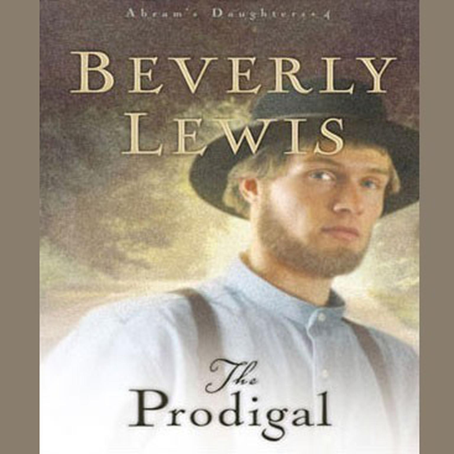 Prodigal (Abridged) Audiobook, by Beverly Lewis