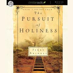 The Pursuit of Holiness Audiobook, by 