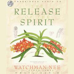 Release of the Spirit Audiobook, by Watchman Nee