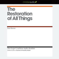 Restoration of All Things Audiobook, by 