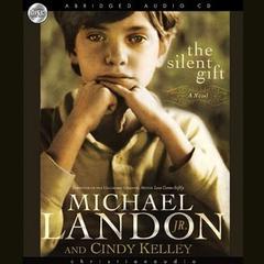 Silent Gift Audiobook, by Michael Landon