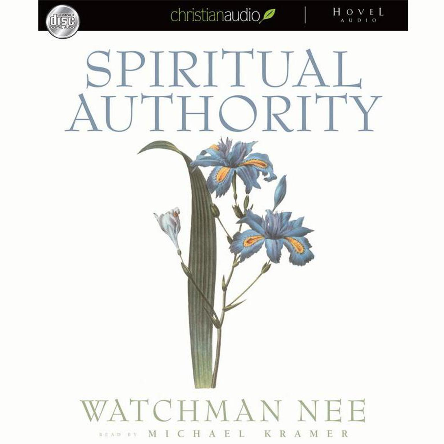 Spiritual Authority Audiobook, by Watchman Nee