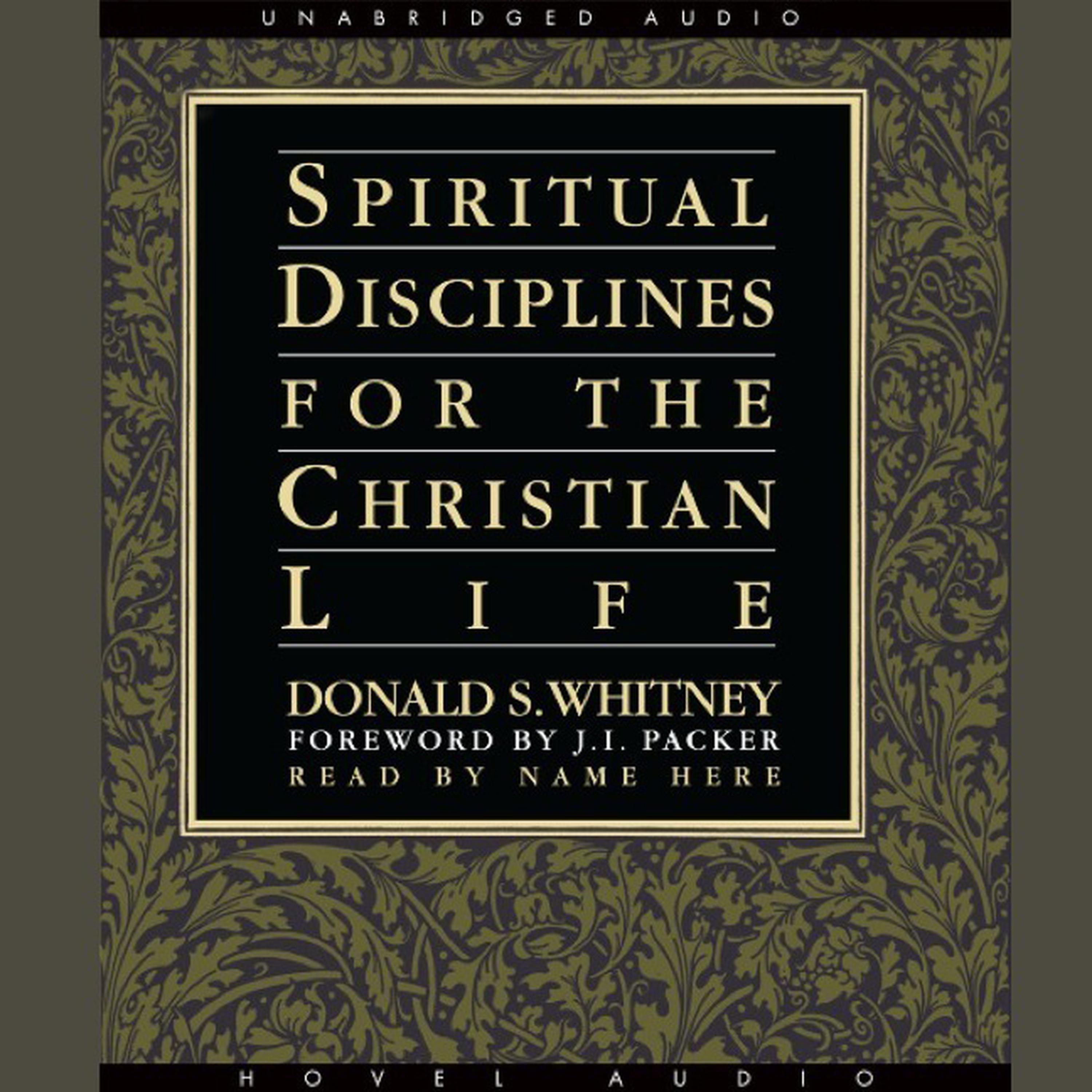 Spiritual disciplines for the christian life audiobook by donald s whitney