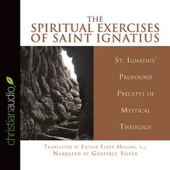 Spiritual Exercises Audiobook, by Ignatius of Loyola 