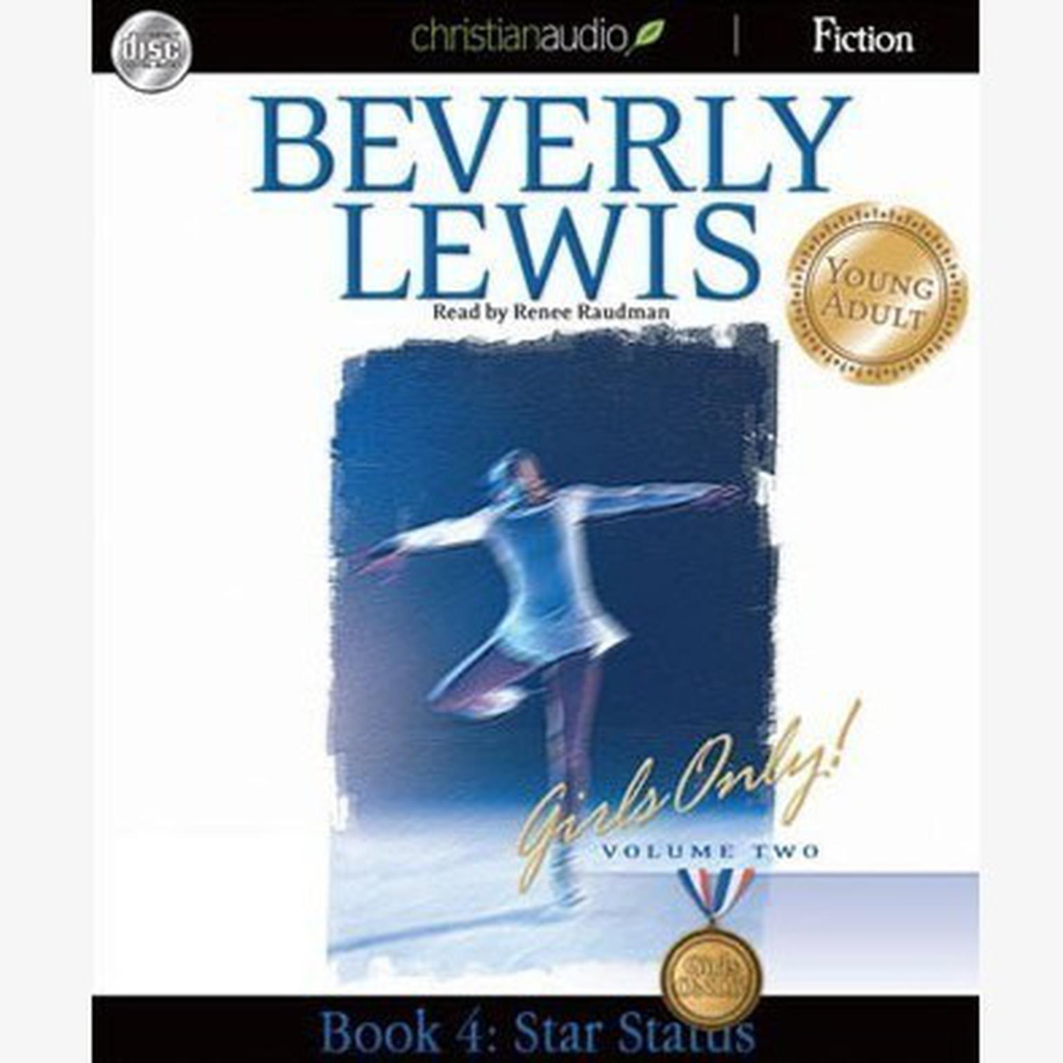 Star Status: Girls Only! Volume 2, Book 4 Audiobook, by Beverly Lewis