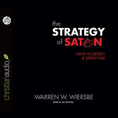 Strategy of Satan: How to Detect and Defeat Him Audiobook, by Warren Wiersbe
