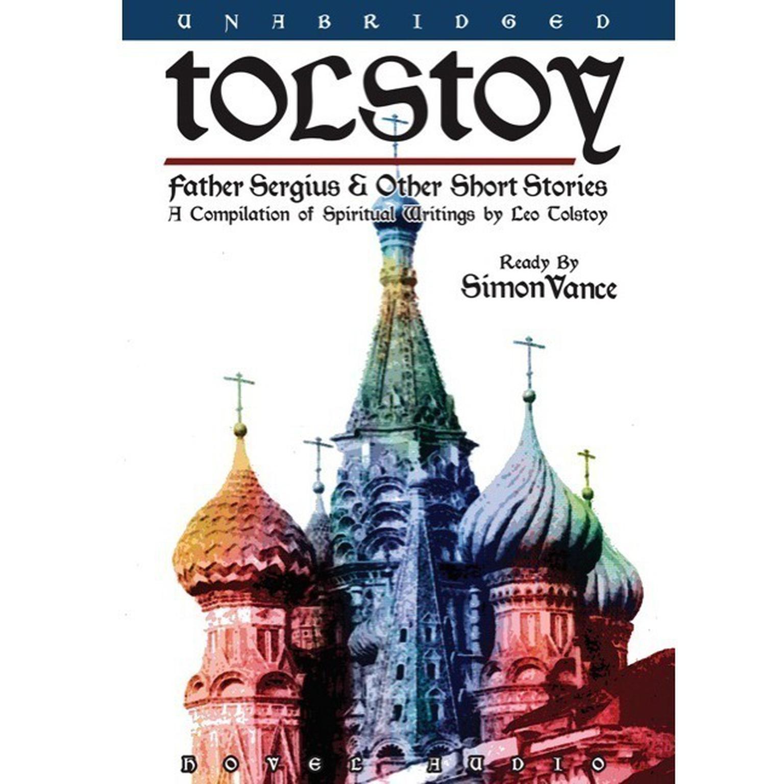 Tolstoy: Father Sergius & Other Short Stories Audiobook, by Leo Tolstoy