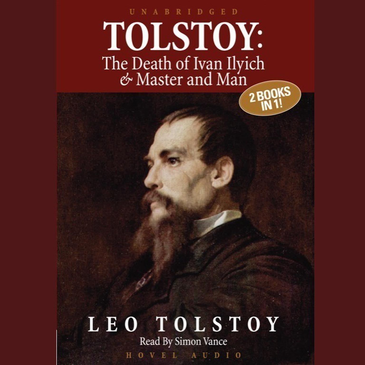 Tolstoy: The Death of Ivan Ilyich & Master and Man Audiobook, by Leo Tolstoy