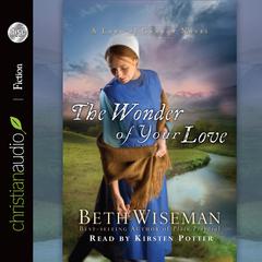 Wonder of Your Love Audiobook, by Beth Wiseman