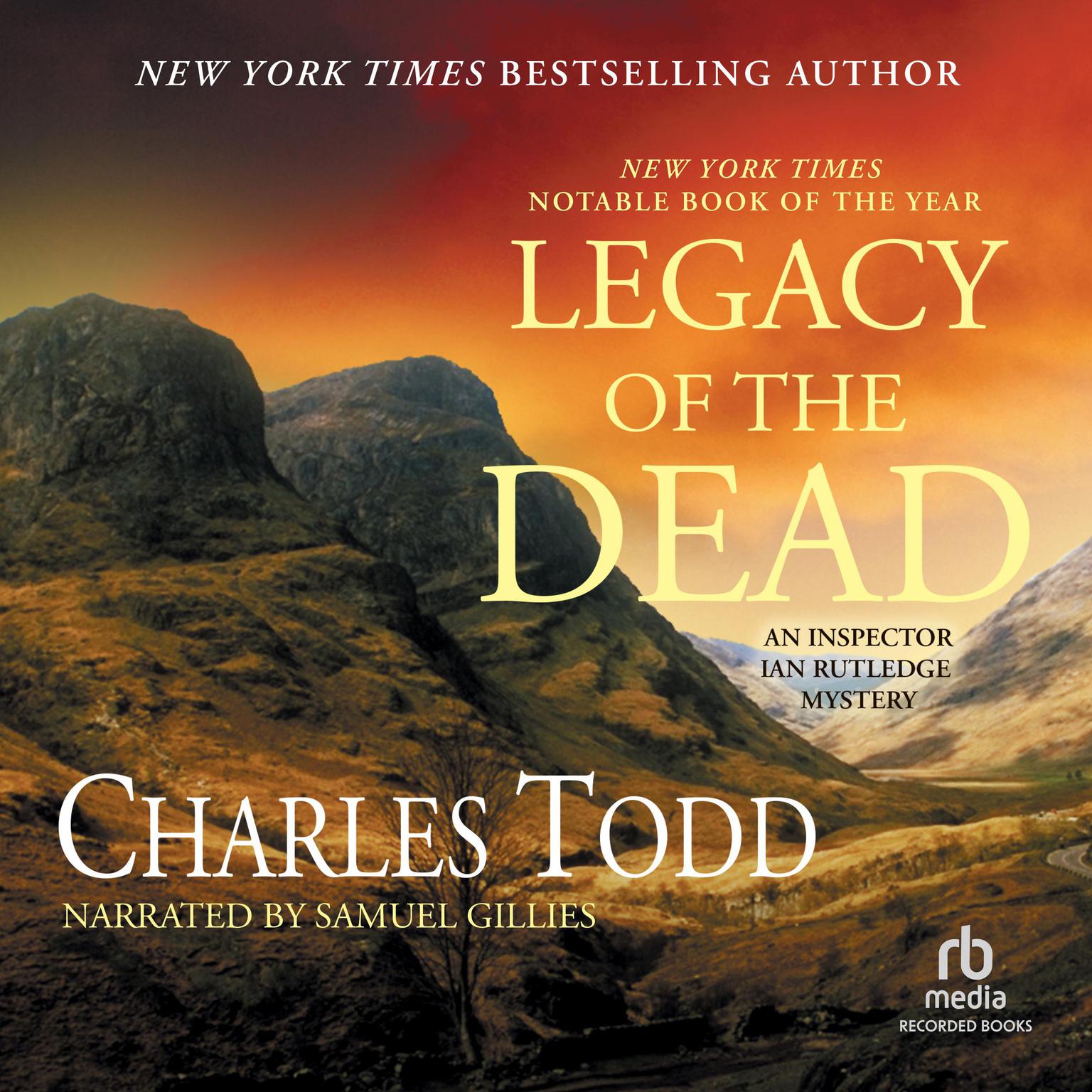Legacy of the Dead: An Inspector Ian Rutledge Mystery Audiobook, by Charles Todd