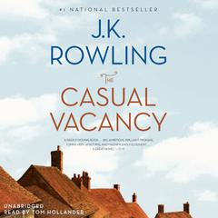 The Casual Vacancy Audiobook, by J. K. Rowling