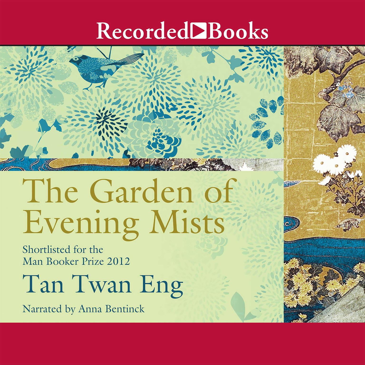 The Garden of Evening Mists Audiobook, by Tan Twan Eng