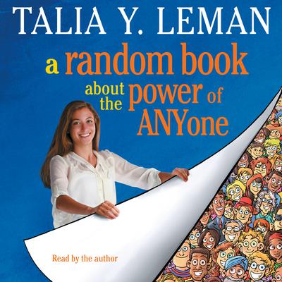 A Random Book about the Power of Anyone Audiobook, by Talia Y. Leman