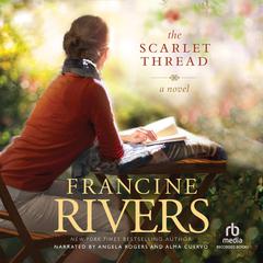 The Scarlet Thread Audiobook, by Francine Rivers