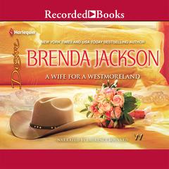 A Wife for a Westmoreland Audiobook, by Brenda Jackson