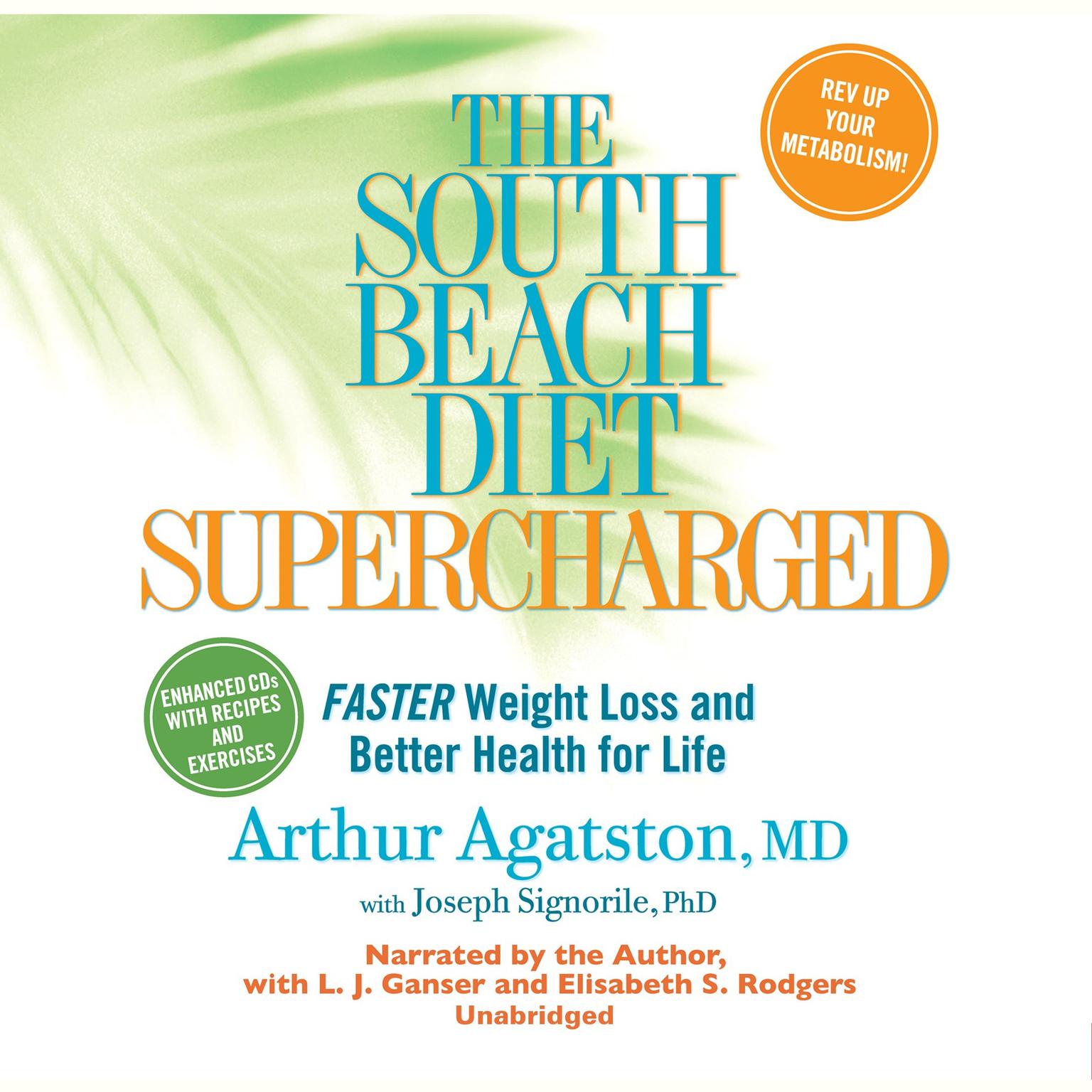 The South Beach Diet Supercharged: Faster Weight Loss and Better Health for Life Audiobook, by Arthur S. Agatston