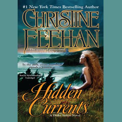 Hidden Currents Audiobook, by Christine Feehan