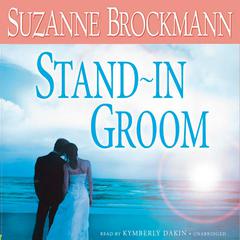 Stand-In Groom Audiobook, by Suzanne Brockmann