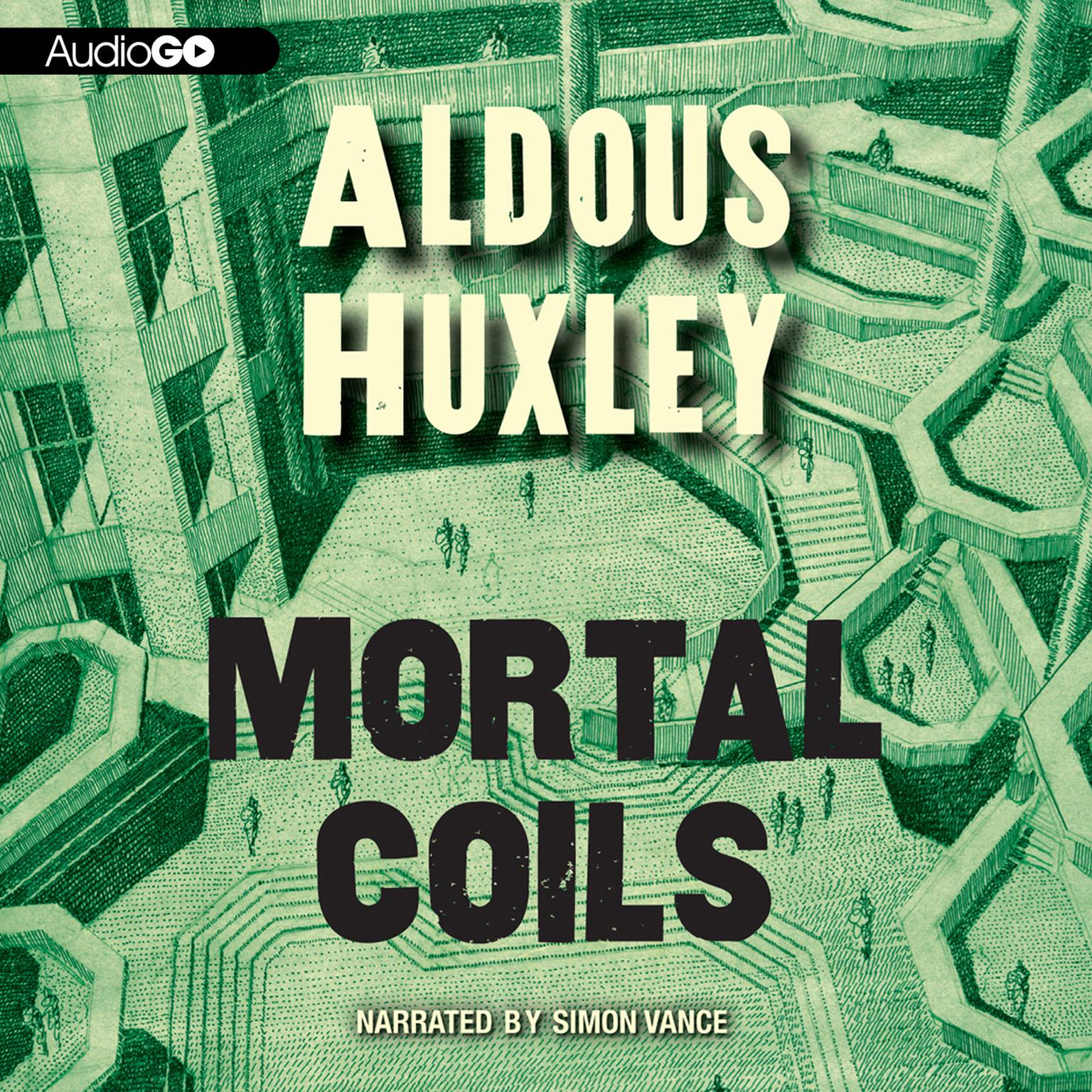 Mortal Coils Audiobook, by Aldous Huxley