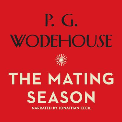 The Mating Season Audiobook, by 