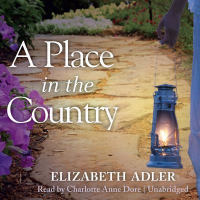 A Place in the Country Audiobook, by Elizabeth Adler