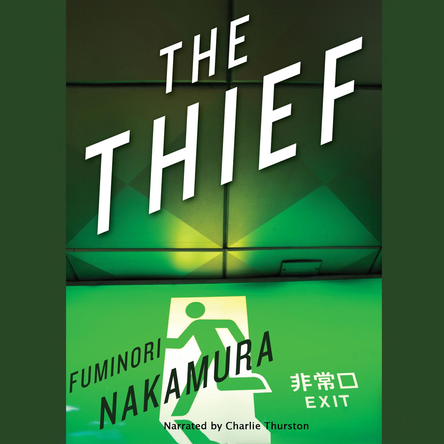 The Thief Audiobook, by Fuminori Nakamura