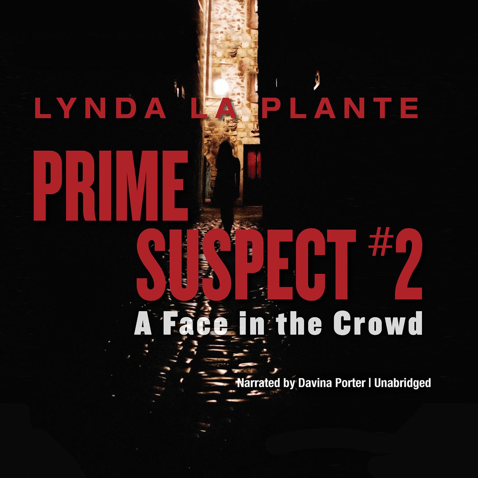 Prime Suspect #2: A Face in the Crowd Audiobook, by Lynda La Plante