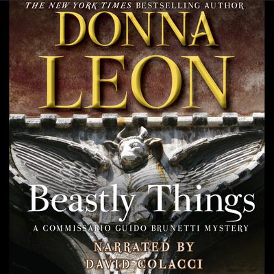 Beastly Things Audiobook, by Donna Leon