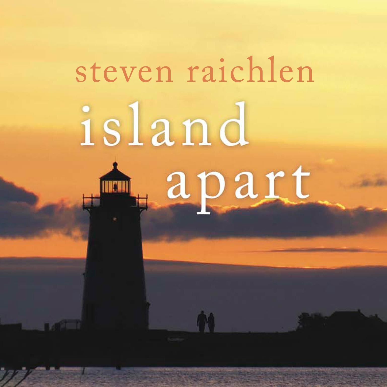 Island Apart Audiobook, by Steven Raichlen