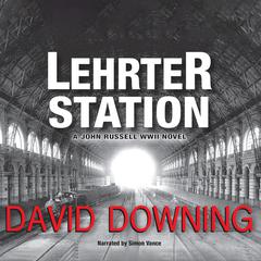 Lehrter Station Audiobook, by David Downing