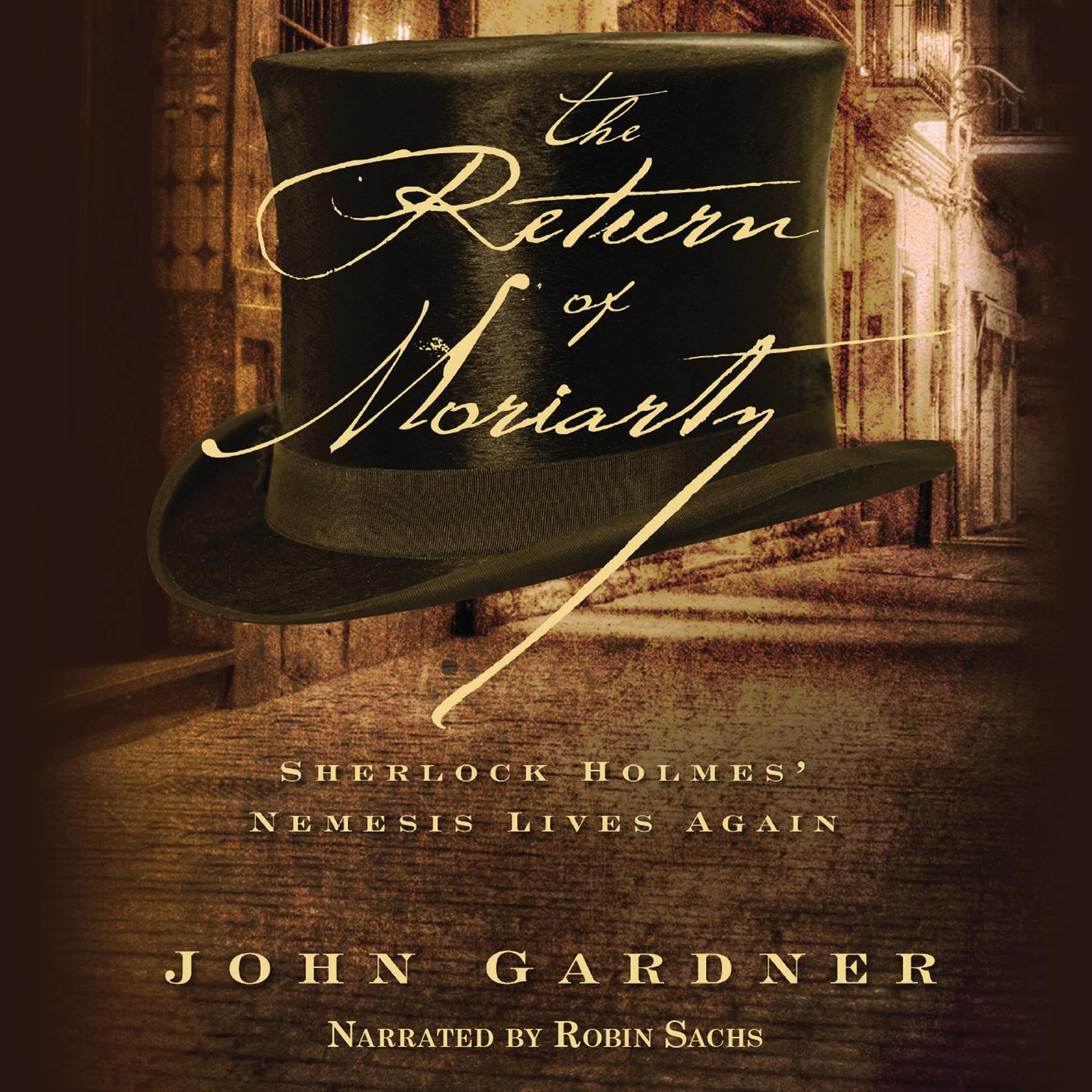 The Return of Moriarty: Sherlock Holmes’ Nemesis Lives Again Audiobook, by John Gardner