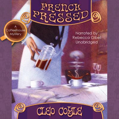 French Pressed Audiobook, by Cleo Coyle