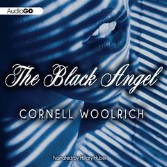 The Black Angel Audiobook, by Cornell Woolrich