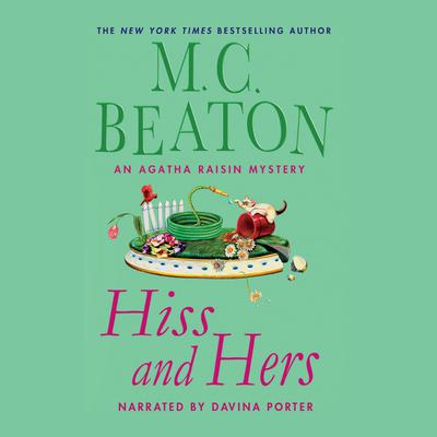 Hiss and Hers Audiobook, by M. C. Beaton