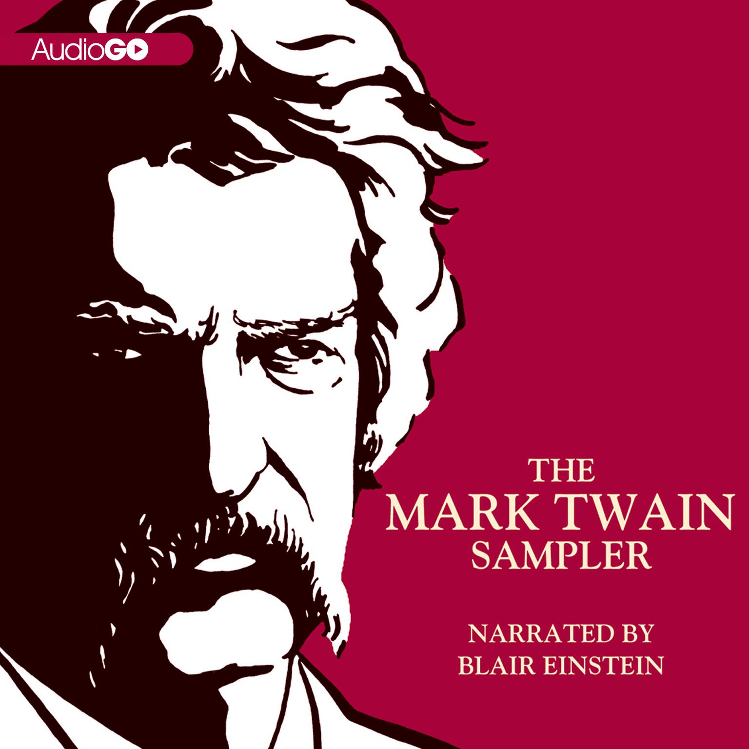 The Mark Twain Sampler Audiobook, by Mark Twain