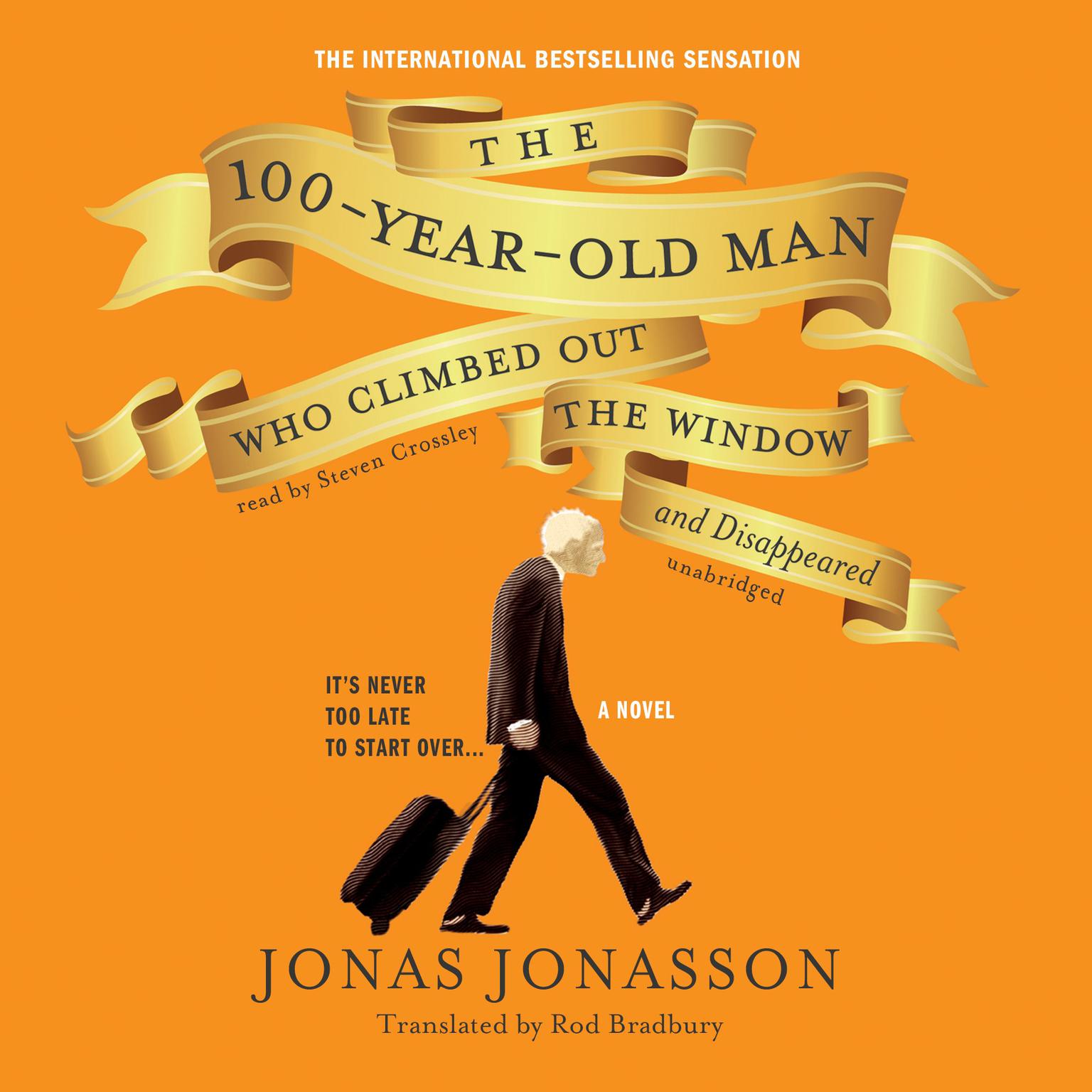 The 100-Year-Old Man Who Climbed out the Window and Disappeared Audiobook, by Jonas Jonasson
