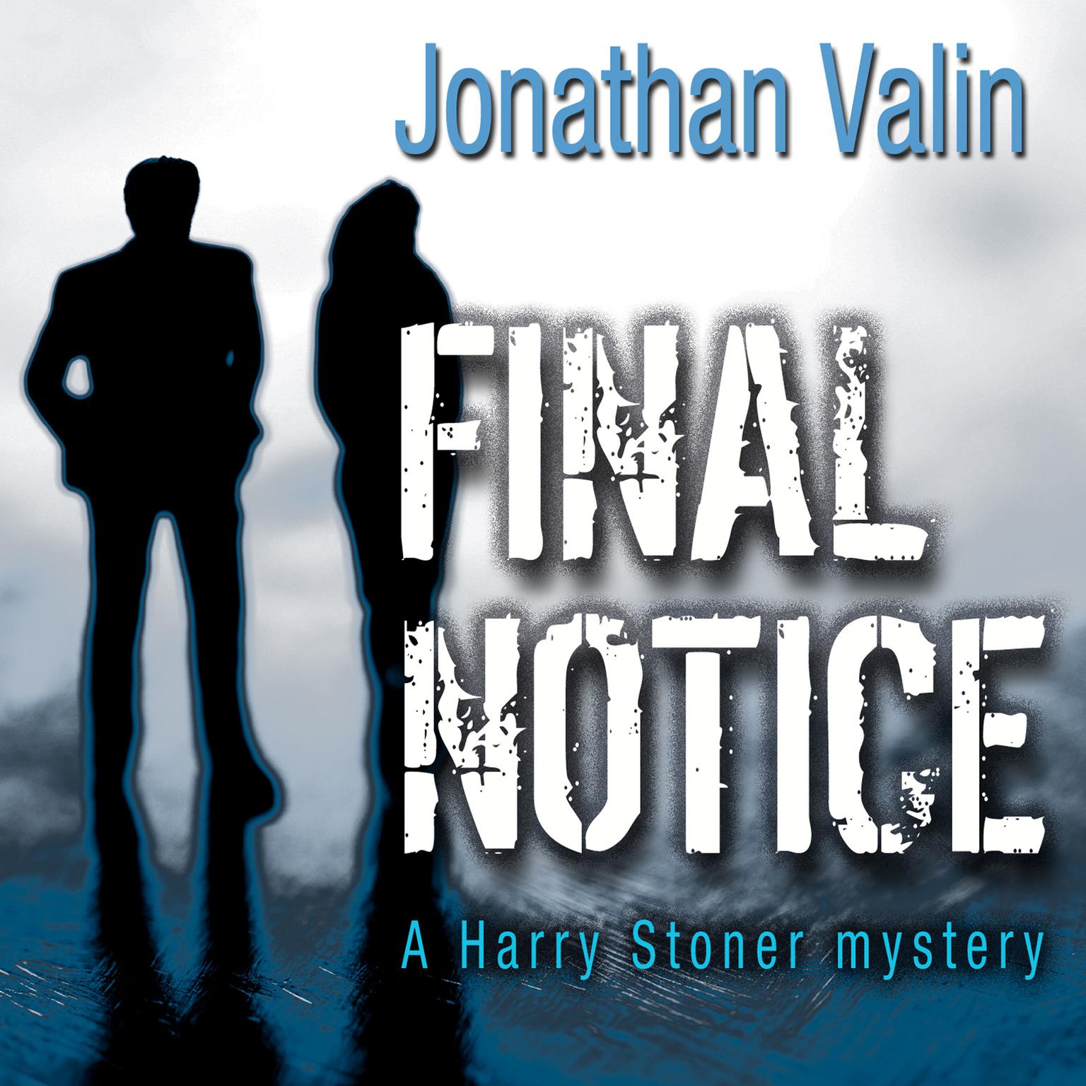 Final Notice Audiobook, by Jonathan Valin