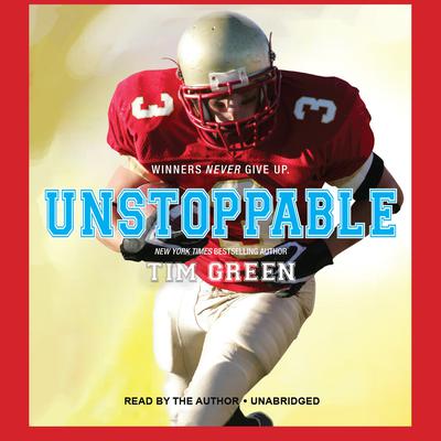 Unstoppable Audiobook, by Tim Green